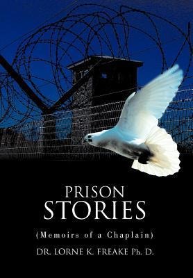 Prison Stories: (Memoirs of a Chaplain)