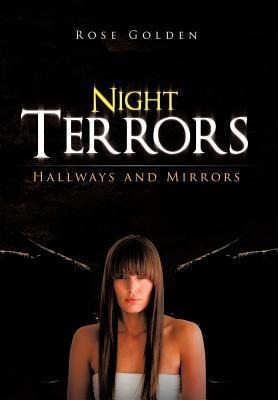 Night Terrors: Hallways and Mirrors