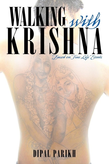 Walking with Krishna: Based on True Life Events