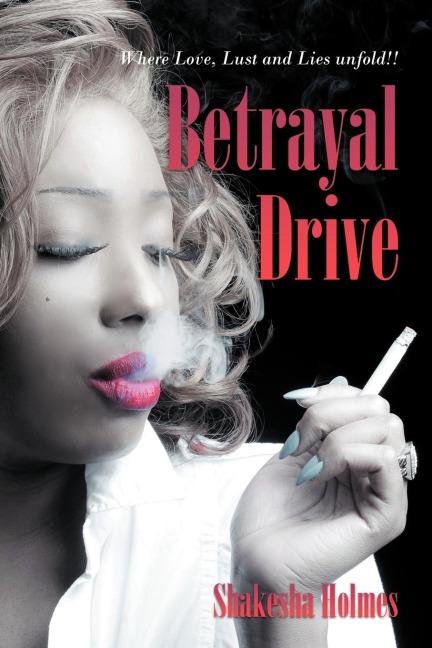 Betrayal Drive Where Love, Lust and Lies Unfold!!