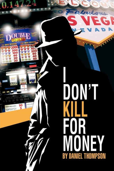 I Dont Kill for Money