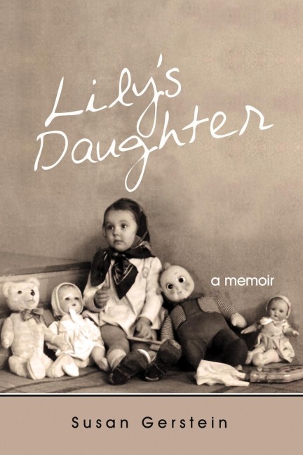 Lilys Daughter: A Memoir