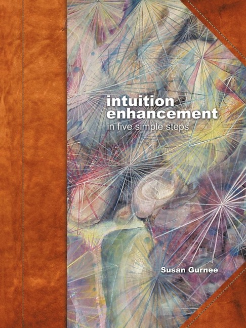intuition enhancement: in five simple steps