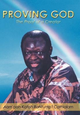 Proving God: The Proof of a Creator