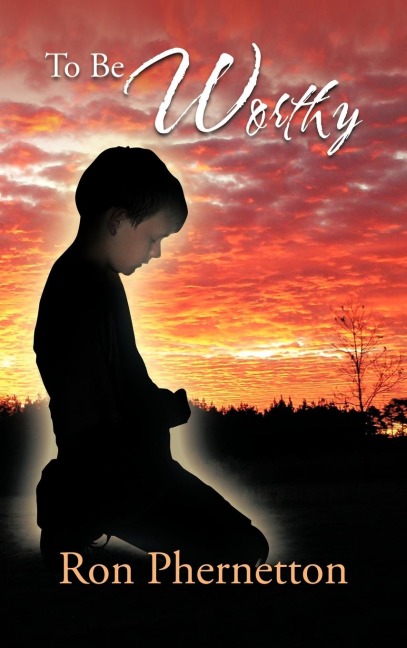 To Be Worthy