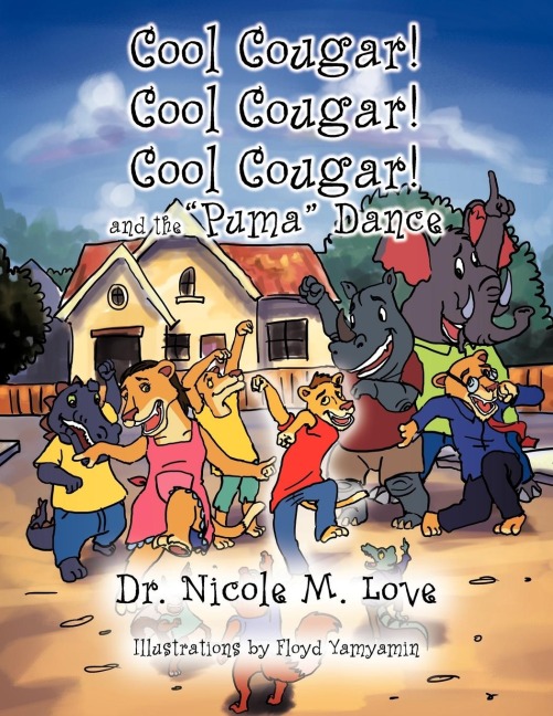 Cool Cougar! Cool Cougar! Cool Cougar! and the Puma Dance