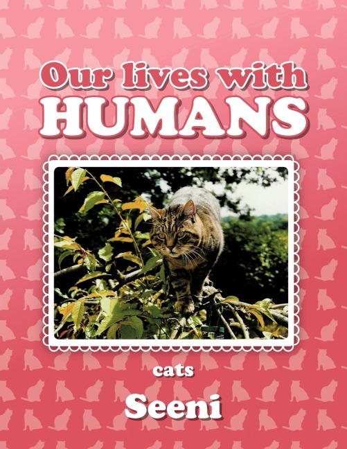 Our Lives with Humans: Cats
