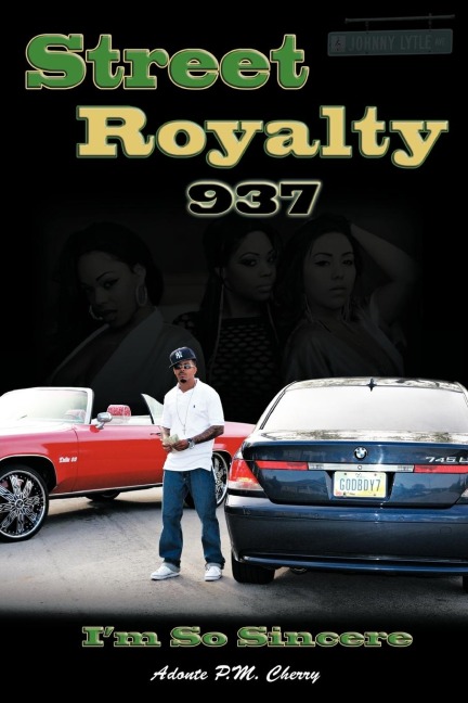 Street Royalty 937: Im So Sincere