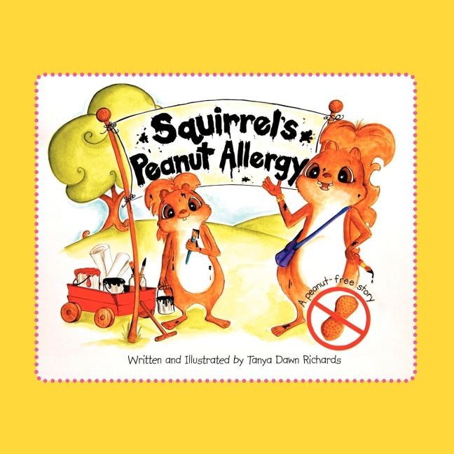 Squirrels Peanut Allergy: A peanut-free story