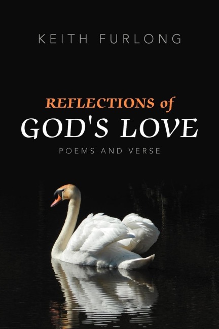 Reflections of Gods Love: Poems and Verse