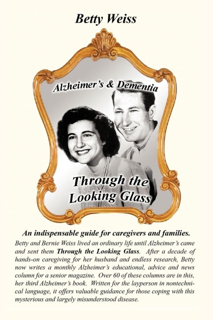 Alzheimers & Dementia: Through the Looking Glass