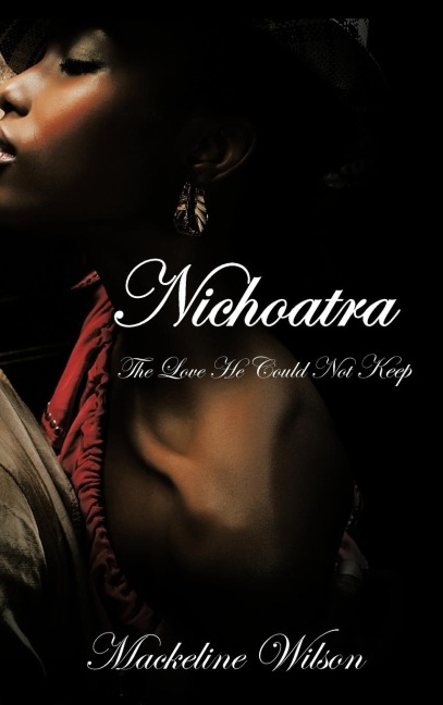 Nichoatra: The Love He Could Not Keep