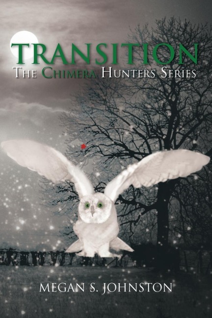 Transition: The Chimera Hunters Series