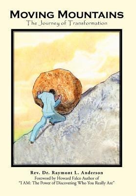 Moving Mountains: The Journey of Transformation