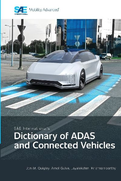 SAE Internationals Dictionary of ADAS and Connected Vehicles