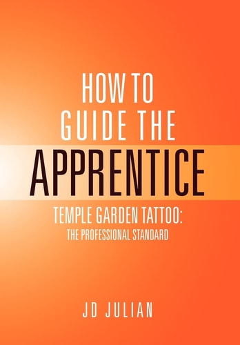 How to Guide the Apprentice Temple Garden Tattoo