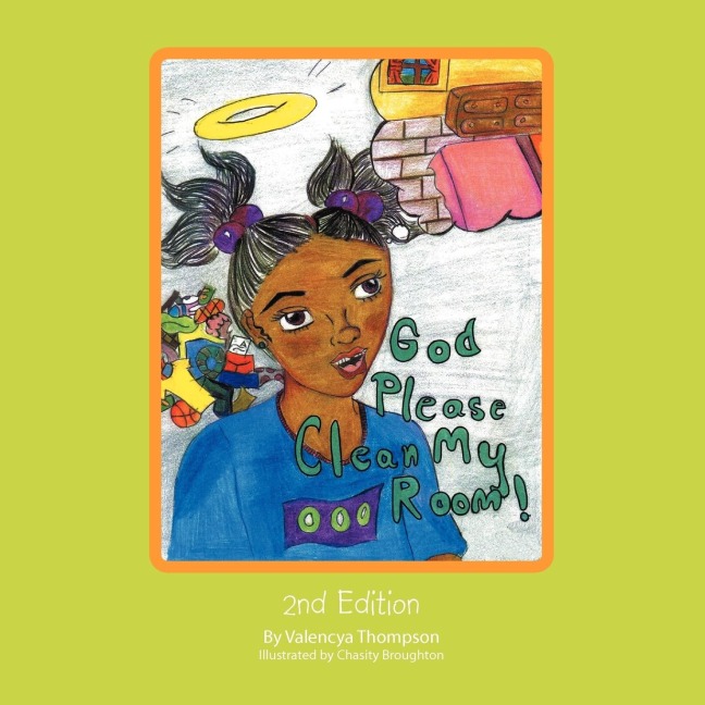 God Please Clean My Room: 2nd Edition