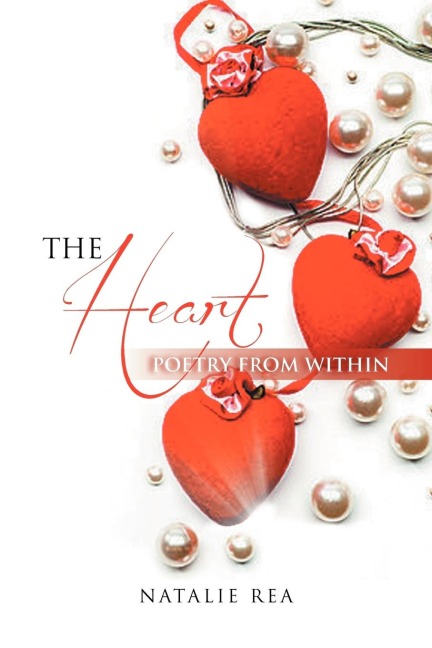 The Heart: Poetry from within