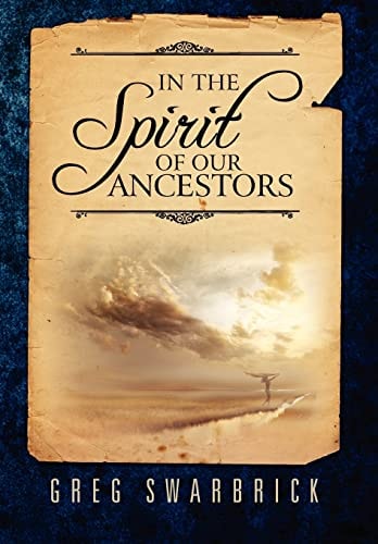 In the Spirit of Our Ancestors
