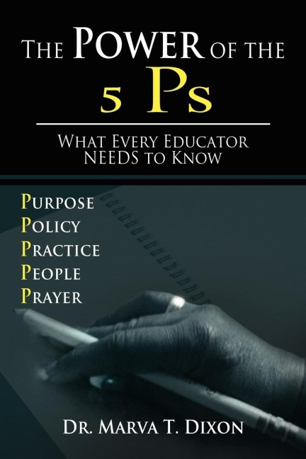 The Power of the 5 PS: What Every Educator Needs to Know