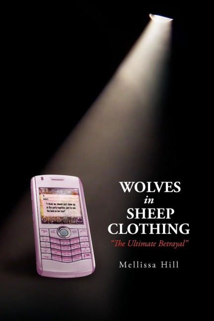 Wolves in Sheep Clothing:  the Ultimate Betrayal 