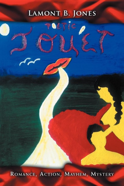 Poetic Jouet: Romance, Action, Mayhem, Mystery
