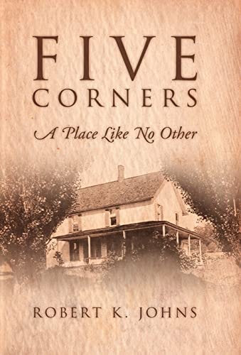 Five Corners A Place Like No Other: A Place Like No Other
