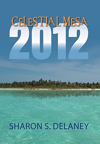 Celestial Mesa 2012