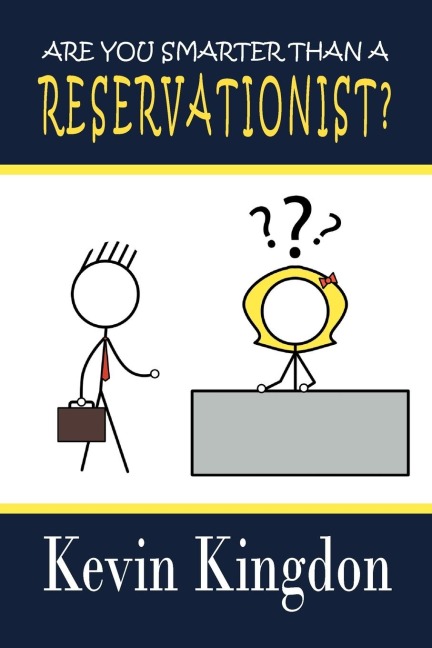 Are You Smarter than a Reservationist?