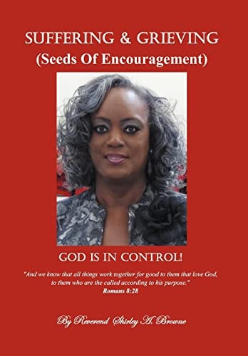 Suffering and Grieving Seeds Of Encouragement