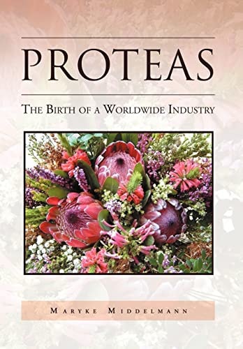 Proteas The Birth of a Worldwide Industry
