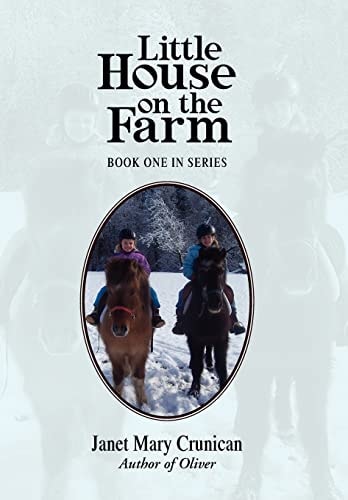 Little House on the Farm Book One in Series