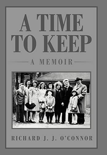A Time to Keep A Memoir: A Memoir