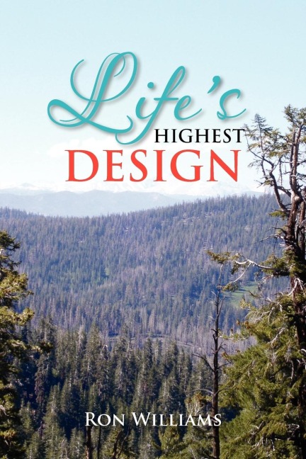 Lifes Highest Design
