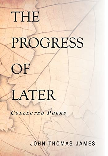The Progress of Later Collected Poems