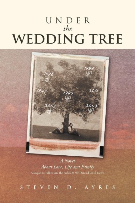 Under the Wedding Tree: A Sequel to Fallow Are the Fields & We Danced Until Dawn