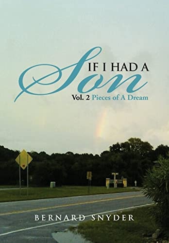 If I Had a Son Vol. 2 Pieces of a Dream