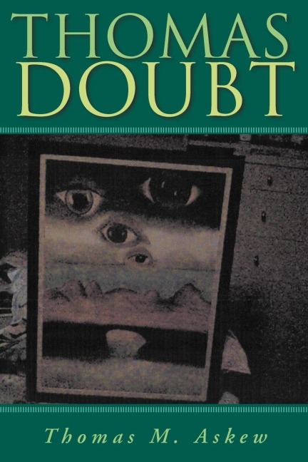 Thomas Doubt: The Life & Trials of His-Son