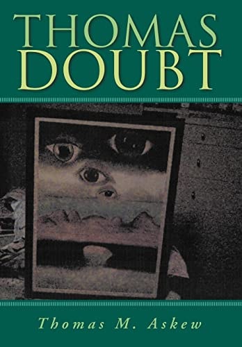 ''Thomas Doubt'' The Life and Trials Of ''His-Son''