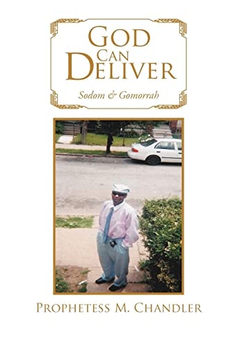 God Can Deliver Sodom and Gomorrah