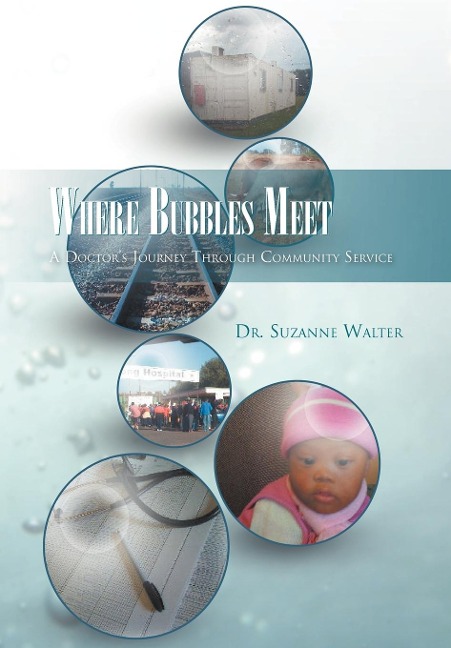 Where Bubbles Meet: A Doctor's Journey Through Community Service