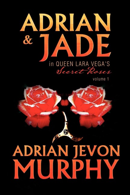 Adrian & Jade in Queen Lara Vegas Secret Roses