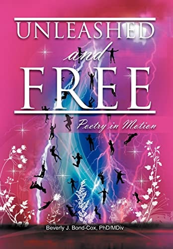 UNLEASHED and FREE Poetry in Motion