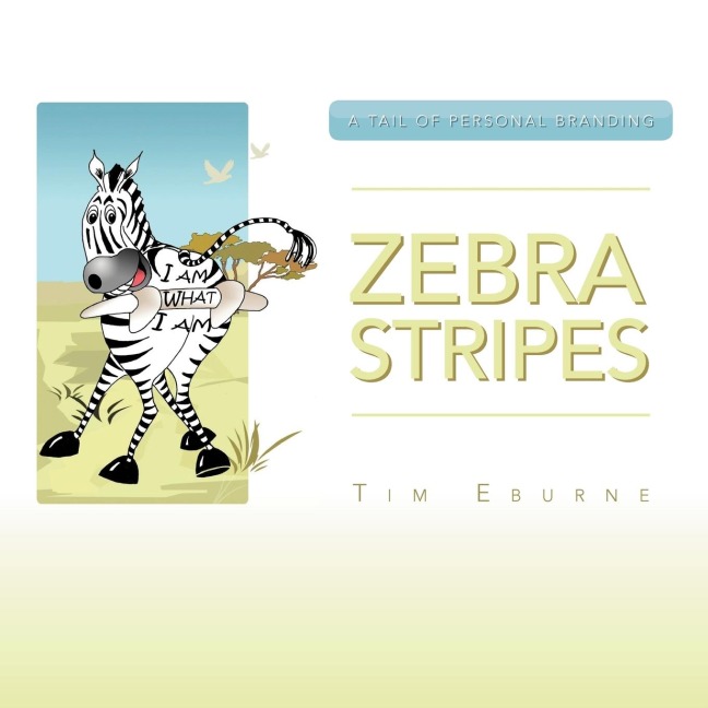 Zebra Stripes: A Tail Of Personal Branding