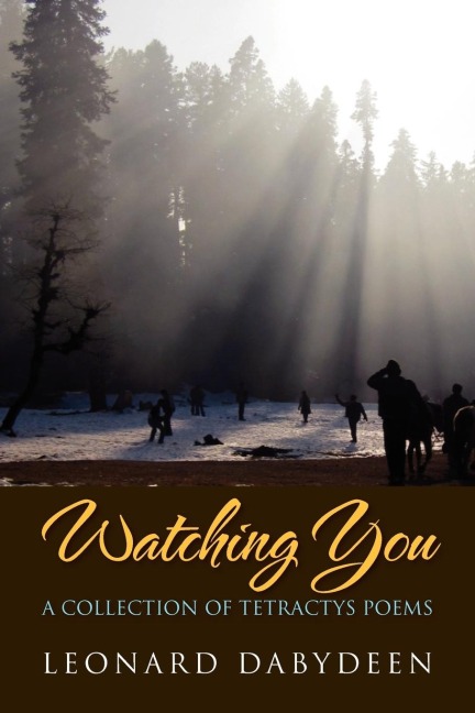Watching You: A Collection of Tetractys Poems