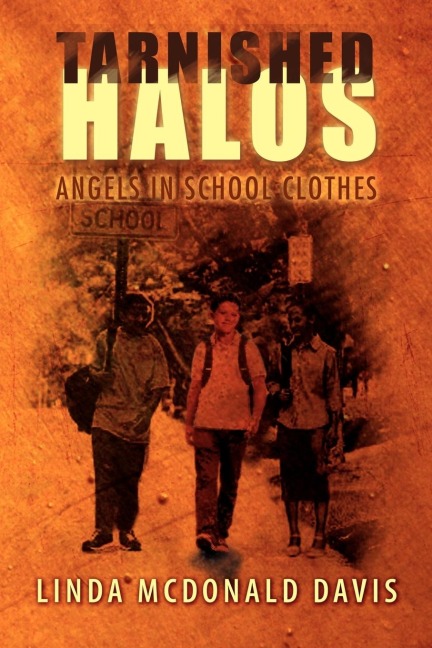 Tarnished Halos: Angels in School Clothes