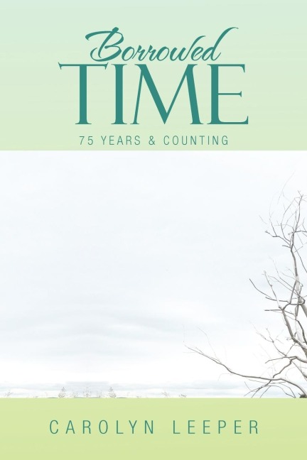 Borrowed Time: 75 Years & Counting