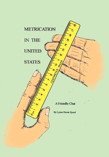 Metrication in the United States A Friendly Chat