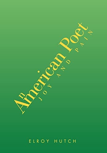 An American Poet Joy and Pain
