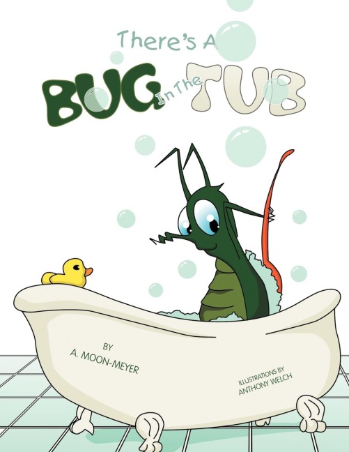 Theres A Bug In The Tub
